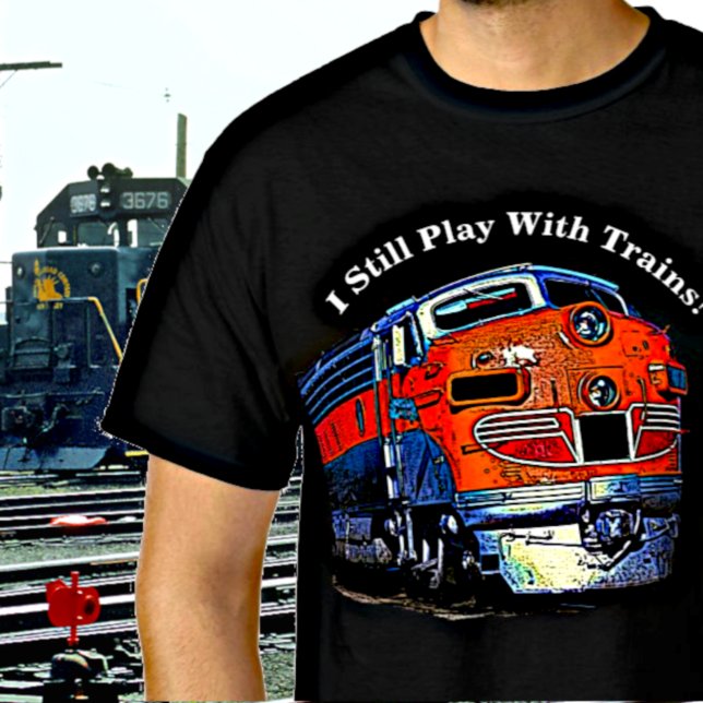 Camiseta Eu Ainda Brinco Com Comboios F7 Diesel Locomotive (Criador carregado)