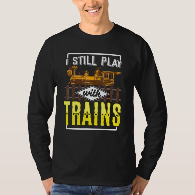 Camiseta Eu Ainda Brinco Com Comboios-Modelo Ferroviários P (Frente)