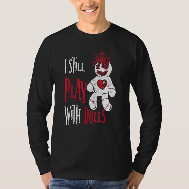 Camiseta Eu Ainda Brinco Com Dolls Voodoo Doll Halloween (Frente)