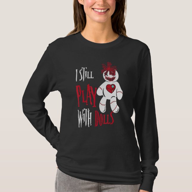 Camiseta Eu Ainda Brinco Com Dolls Voodoo Doll Halloween (Frente)