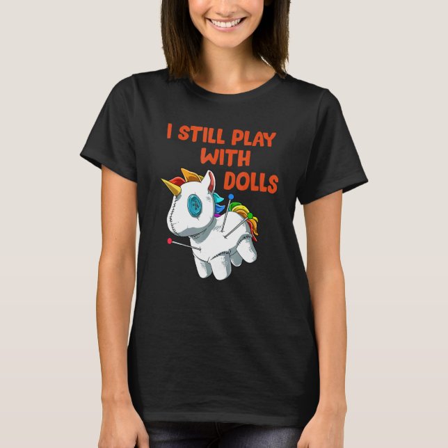 Camiseta Eu Ainda Brinco Com Dolls Voodoo Doll Unicorn (Frente)