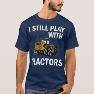Camiseta Eu ainda brinco com os Tratores Agrícolas