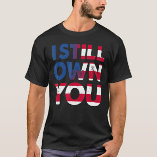 Camiseta Eu Ainda Sou O Seu Proprietário De Futebol America