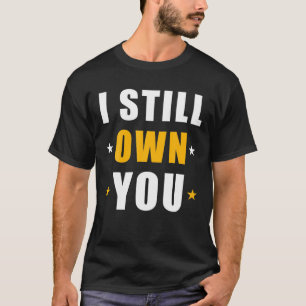 Camiseta Eu Ainda Te Sou