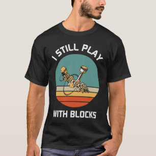 Camiseta Eu ainda toco com blocos - presente de Pai engraça