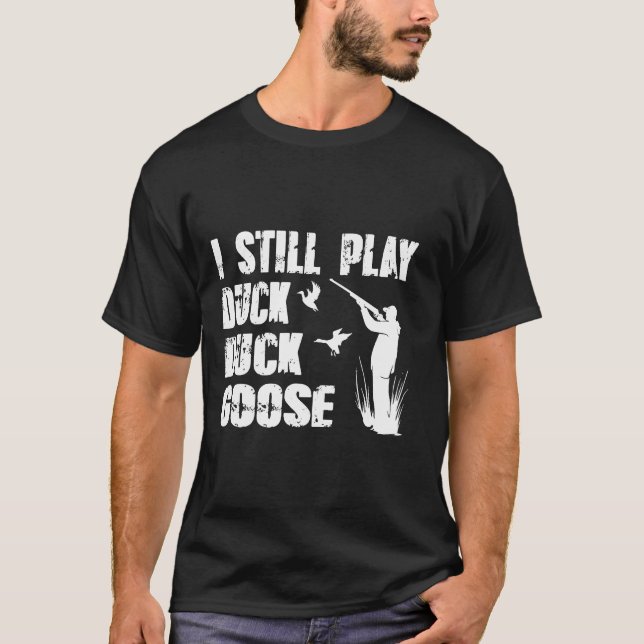 Camiseta Eu Ainda Toco Pato Ganso Engraçado Caça Pato (Frente)