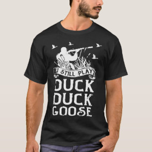 Camiseta Eu Ainda Toco Pato Pato Pato Pato Caça Pato