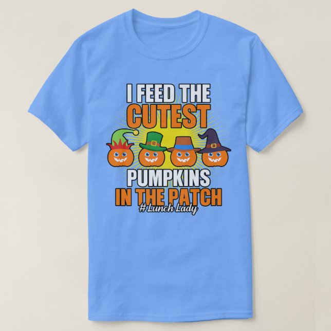 Camiseta Eu Alimento Os Pumpkins Mais Bonitos No Almoço Da  (Frente do Design)