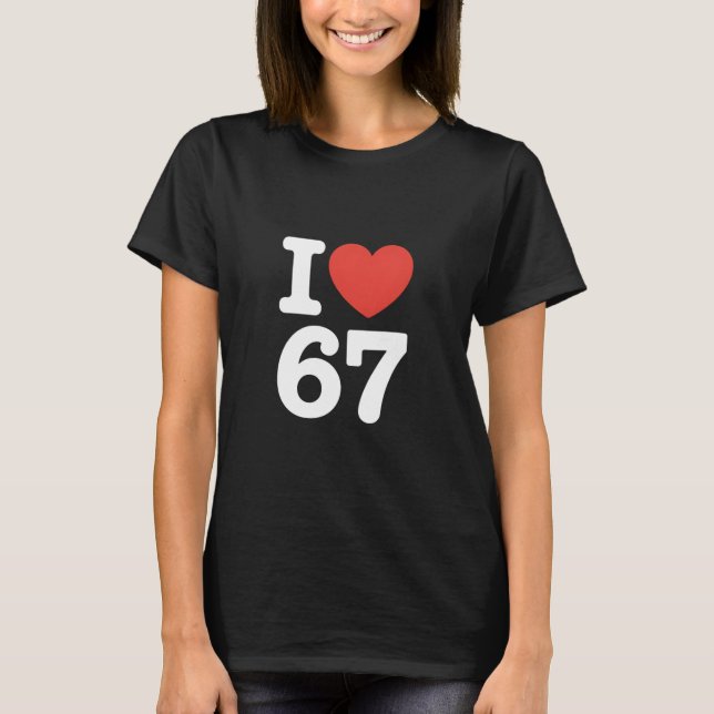 Camiseta Eu Amo 67  (Frente)