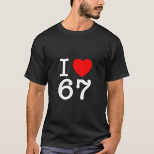 Camiseta Eu Amo 67 67 Seis Sete Meme