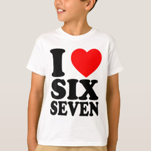 Camiseta Eu Amo 67 Meme Divertido Eu Amo Seis Sete
