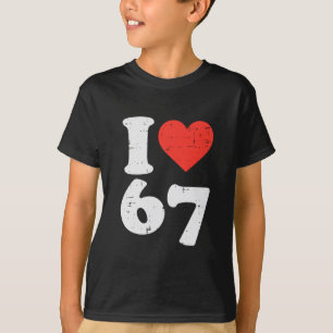 Camiseta Eu Amo 67 Roupa Engraçada 6 7 Meme Seis Sete Crian