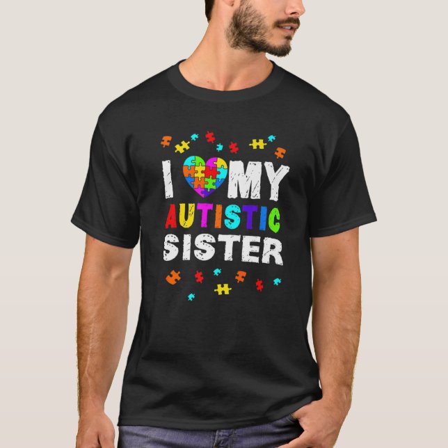 Camiseta Eu Amo A Consciência Da Minha Irmã Autista (Frente)
