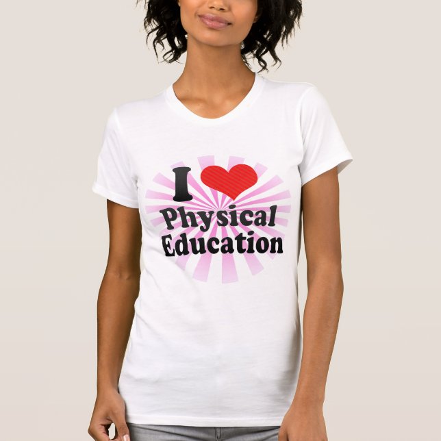 Camiseta Eu amo a educação física (Frente)