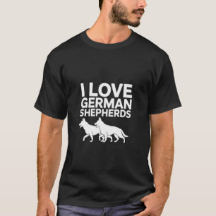 Camiseta Eu Amo a Lealdade Canina dos Pastores Alemães