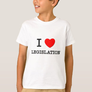 Camiseta Eu amo a legislação