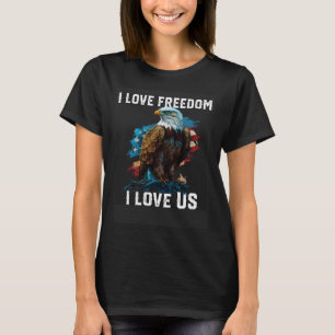 Camiseta Eu Amo A Liberdade Eu Amo A Americana Bald Eagle A