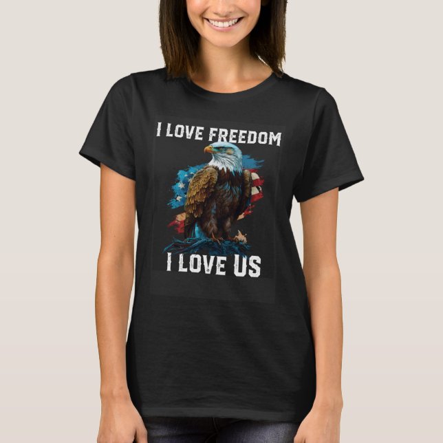 Camiseta Eu Amo A Liberdade Eu Amo A Americana Bald Eagle A (Frente)