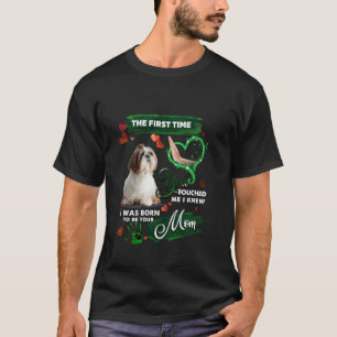 Camiseta Eu Amo A Mãe Shih Tzu Na Primeira Vez Que Você Me 