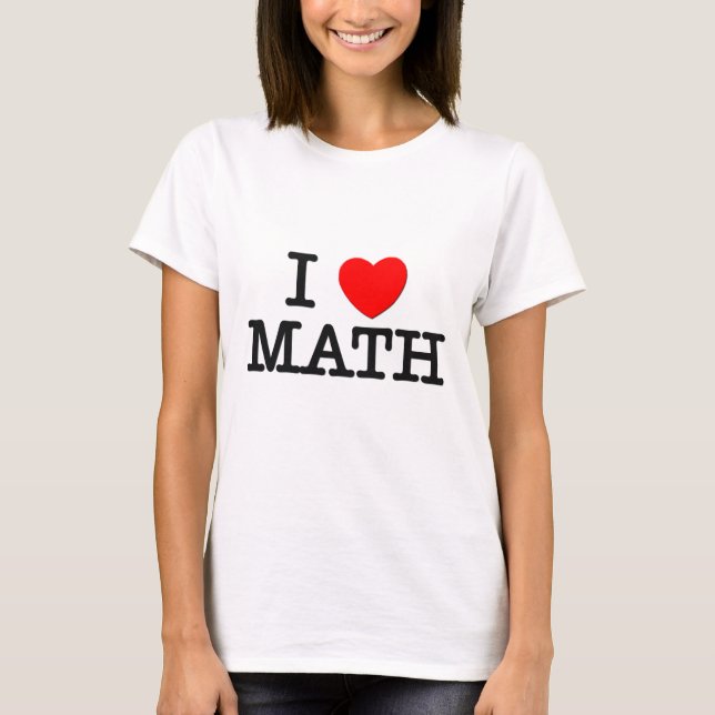 Camiseta Eu amo a MATEMÁTICA (Frente)