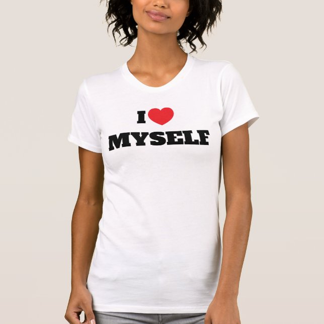 Camiseta Eu amo a mim mesmo (Frente)