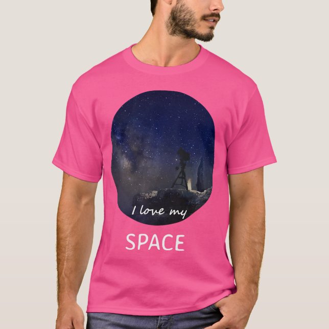 Camiseta Eu Amo A Minha Astronomia Espacial (Frente)