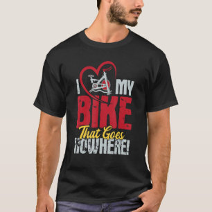 Camiseta Eu Amo A Minha Bicicleta Que Não Vai A Lugar Algum