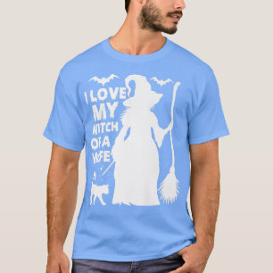 Camiseta Eu Amo A Minha Bruxa De Uma Mulher De Halloween