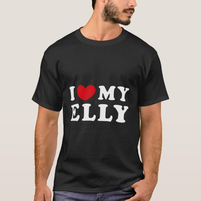 Camiseta Eu Amo A Minha Elly. (Frente)