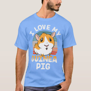 Camiseta Eu Amo A Minha Guiné, Pig, Pet Animal Cuja Fatia