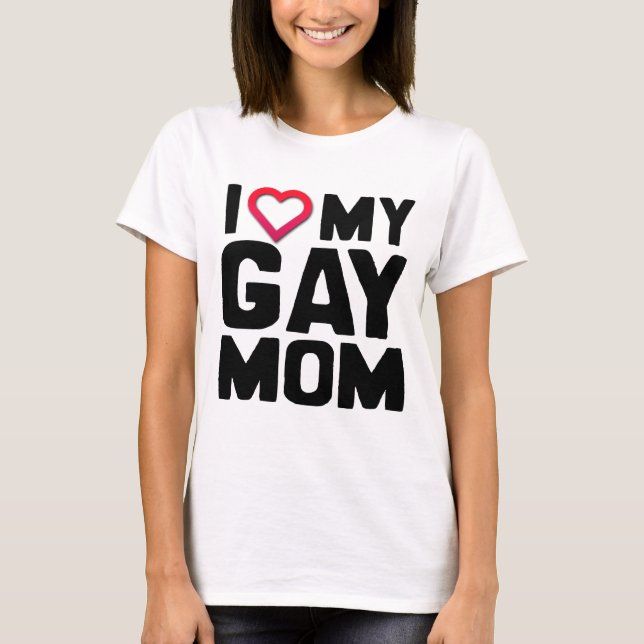 CAMISETA EU AMO A MINHA MÃE GAY - (Frente)