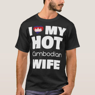 Camiseta Eu Amo A Minha Mulher Cambojana Quente Casada Com 