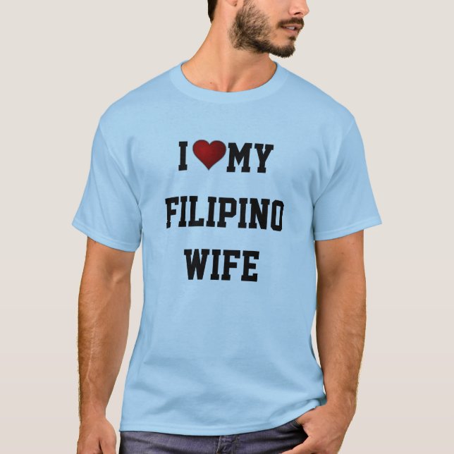 CAMISETA EU AMO A MINHA MULHER DE FILIPINO (Frente)