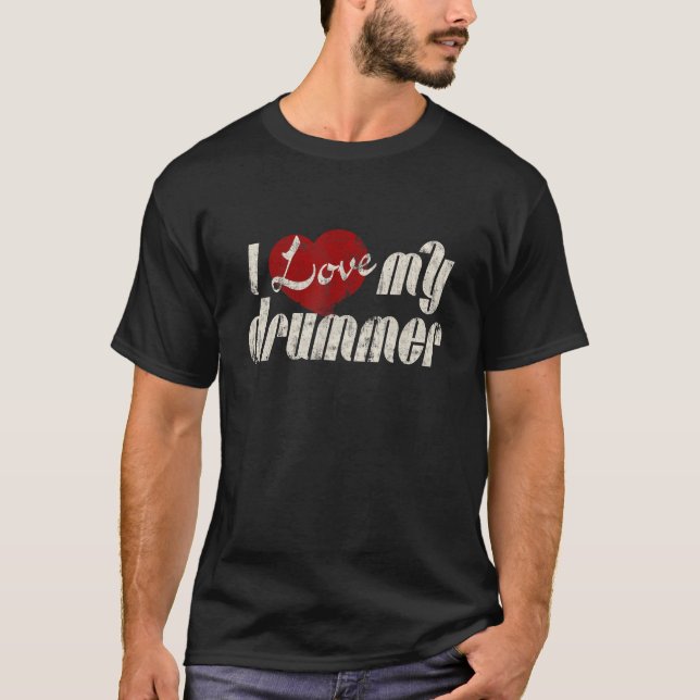 Camiseta Eu Amo A Minha Mulher Namorada Drummer (Frente)