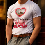 Camiseta EU AMO A MINHA T-Shirt Foto de NAMORADA<br><div class="desc">Esta camiseta 'Eu adoro minha Namorada',  permite que você adicione um casal de linhas para descrever seu maravilhoso namorada!</div>