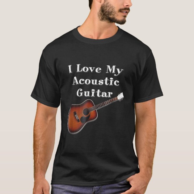 Camiseta Eu Amo A Minha Violão Acústica (Frente)