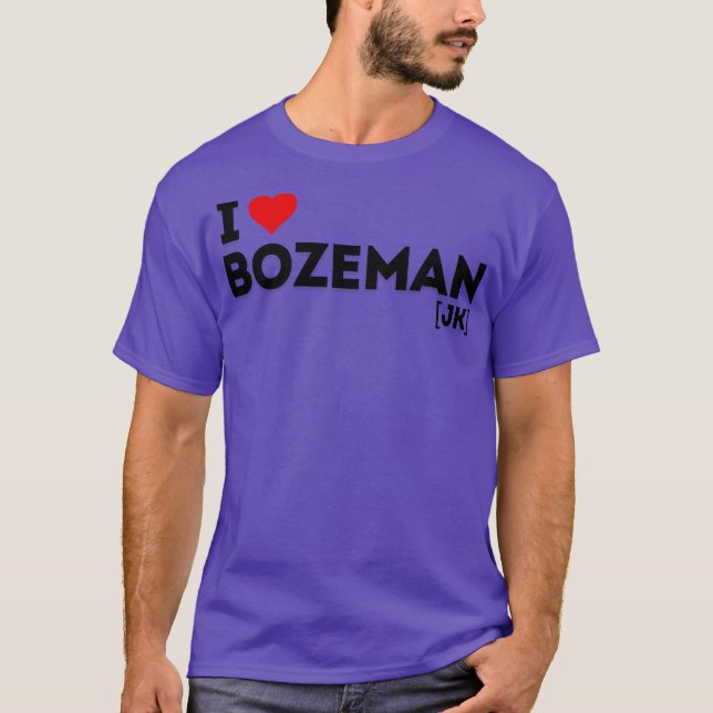 Camiseta Eu amo a piada Bozeman (Frente)