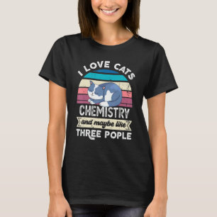 Camiseta Eu Amo A Química Dos Gatos E Gosto De Três Pessoas
