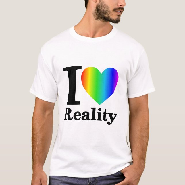 Camiseta Eu Amo A Realidade Rainbow T-Shirt (Frente)