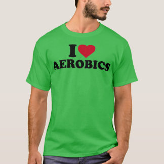 Camiseta Eu amo Aerobics 9