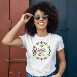 Camiseta Eu Amo Alguém com Autismo - Consciência Autismo