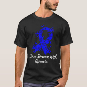Camiseta Eu Amo Alguém Com Consciência Apraxia