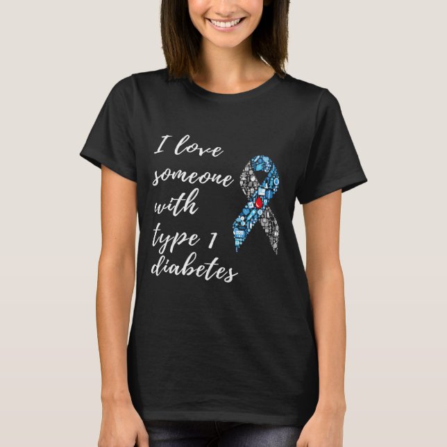 Camiseta Eu Amo Alguém Com Diabetes Tipo 1 (Frente)