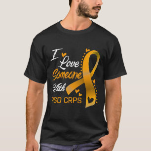Camiseta Eu Amo Alguém Com Sensibilização Do Rsd Crps 1