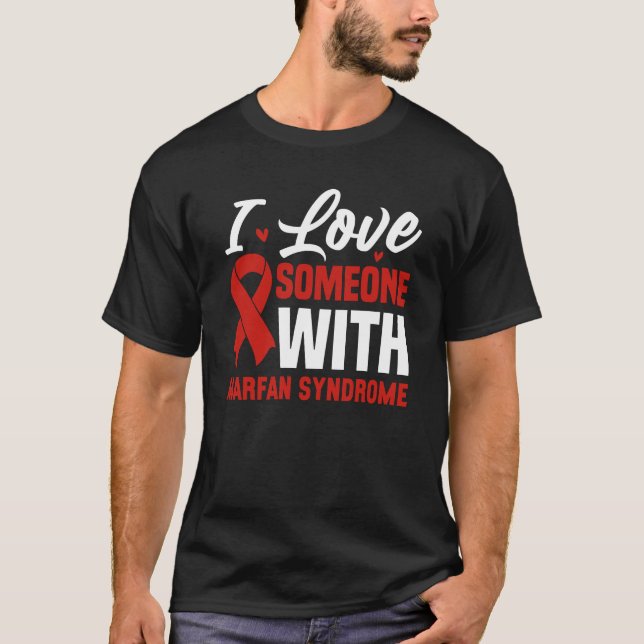 Camiseta Eu Amo Alguém Com Síndrome De Marfan (Frente)
