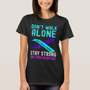 Camiseta Eu Amo Alguém Que Preveja Suicídio Com Rúpida Teal
