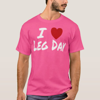 Camiseta Eu Amo (Amo) Dia de Perna Treino de Academia Levan