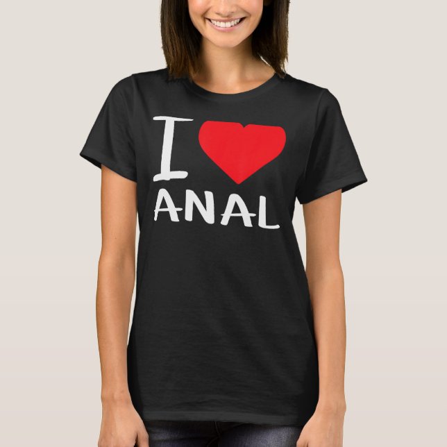 Camiseta Eu Amo Anal (Frente)