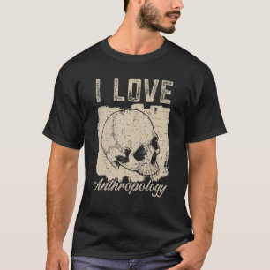 Camiseta Eu Amo Antropologia Professora Ciência Antropóloga