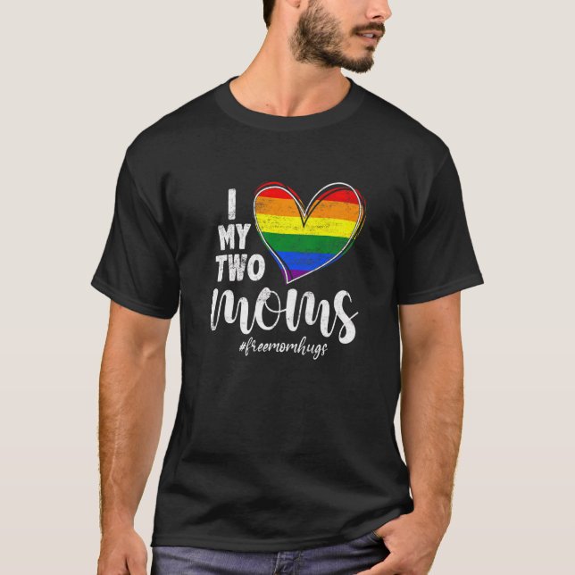 Camiseta Eu Amo As Minhas Duas Mães Lgbt Gay Lésbica Trans (Frente)